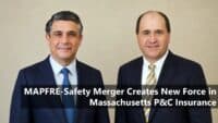 Two businessmen in dark suits pose for a news-style photo; caption reads 'MAPFRE-Safety Merger Creates New Force in Massachusetts P&C Insurance'.