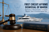 First Circuit Marsh insurance broker yacht coverage decision
